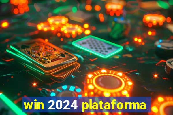 win 2024 plataforma